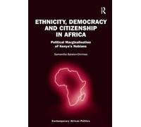 Ethnicity, Democracy And Citizenship In Africa