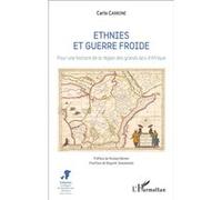 Ethnies et guerre froide – Pour une histoire de la région des grands lacs d'Afrique – L'Harmattan