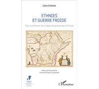 Ethnies et guerre froide Pour une histoire de la région des grands lacs d'Afrique - Carlo Carbone - L'harmattan - broché - Etude