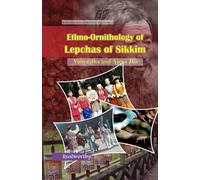 Ethno-Ornithology of Lepshas of Sikkim