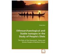 Ethnoarchaeological And Stable Isotopes In The Study Of People's Diets
