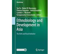 Ethnobiology and Development in Asia: The Belt and Road Initiative