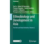 Ethnobiology and Development in Asia: The Belt and Road Initiative, Volume 2