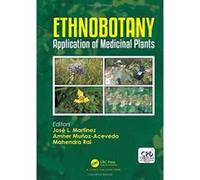 Ethnobotany: Application of Medicinal Plants - [Version Originale] Inconnu (Auteur)