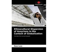Ethnocultural Dispersion Of Assyrians In The Context Of Globalization