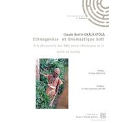 Ethnogenèse et Onomastique BeTÍ - À la découverte des Betí entre l'Adamaoua et le Golfe de Guinée