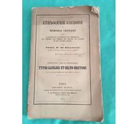 Ethnogenie Gauloise Ou Memoires Critiques