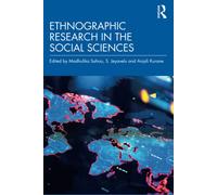 Ethnographic Research In The Social Sciences