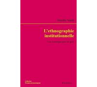 Ethnographie Institutionnelle (l')