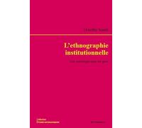 Ethnographie Institutionnelle (l')