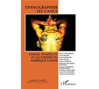 Ethnographier les gangs Laurent Bonelli (Auteur)