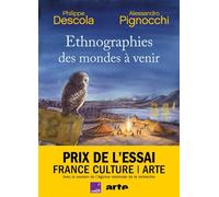 Ethnographies des mondes à venir - Philippe Descola - Seuil - broché - Essai