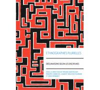 Ethnographies plurielles Déclinaisons selon les disciples - Tiphaine Barthélémy - Comite Des Travaux Historiques Etscientifiques - broché - Guide