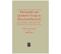 Ethnography And Qualitative Design In Educational Research, 2nd Edition