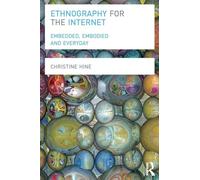 Ethnography for the Internet