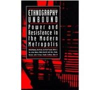 Ethnography Unbound Alice Burton, Ann Arnett Ferguson, Michael Burawoy (Auteur)