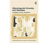 Ethnolinguistic Diversity and Literacy Education Lisya Seloni (Auteur)