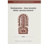 Ethnolinguistique - l'équilibre de la discipline. Méthodes de recherche et exigences