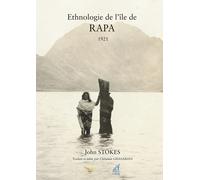 Ethnologie de l’île de RAPA - 1921