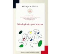 Ethnologie des gens heureux