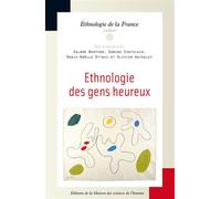 Ethnologie des gens heureux - Salomé Berthon - Maison Des Sciences De L'homme - broché - Etude
