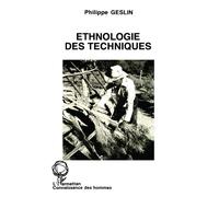 Ethnologie des techniques Architecture cérémonielle papago au Mexique - Philippe Geslin - L'harmattan - broché - Livre