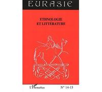 Ethnologie et littérature Numéro 14-15 - Collectif - L'harmattan - broché - Revue