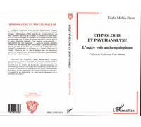 Ethnologie et psychanalyse L'autre voie anthropologique - Nadia Mohia-Navet - L'harmattan - broché - Livre