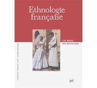 Ethnologie française 1999, n° 4 Les mots. Des institutions - Collectif - Puf - broché - Livre