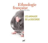 Ethnologie française 2009, n° 1 Les animaux de la discorde - Collectif - Puf - broché - Revue
