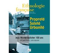 Ethnologie française 2015, n° 3 Propre, saleté, urbanité - Collectif - Puf - broché - Revue