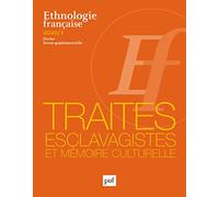 Ethnologie française 2020, n° 1: Traites esclavagistes et mémoire culturelle