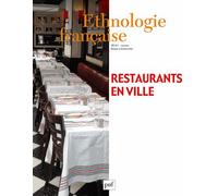 Ethnologie Française N° 1, Janvier-Mars 2014 - Restaurants En Ville