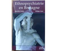 Ethnopsychiatrie en Bretagne - T2: Nouvelles études