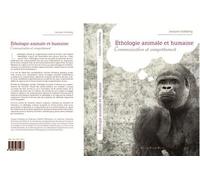 Ethologie animale et humaine Communication et comportement - Jacques Goldberg - Frison Roche - broché - Scolaire / Universitaire