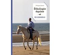 Éthologie équine - 90 conseils