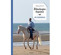 Éthologie équine - 90 conseils