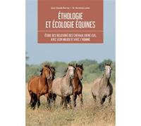 Ethologie et écologie équines Jean-Claude Barrey (Auteur), Christine Lazier (Auteur)