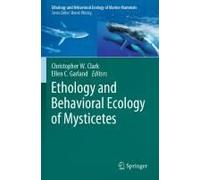 Ethology And Behavioral Ecology Of Mysticetes