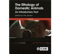 Ethology Of Domestic Animals The 3E Per Linkoping University Jensen, Anna Valros, Georgia University Of Guelph Mason, Mendl Canada (Auteur)