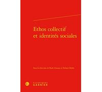 Ethos collectif et identités sociales