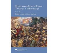 Ethos de la chevalerie dans la culture T.2