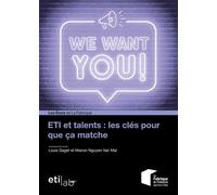 ETI et talents : les clés pour que ça matche - Louis Gaget - Presses Des Mines - broché - Guide