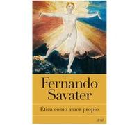 Ética Como Amor Propio Savater, Fernando (Auteur)