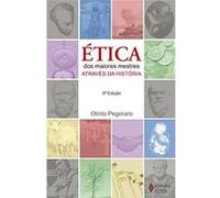 Ética Dos Maiores Mestres Através Da História Olinto A Pegoraro (Auteur)