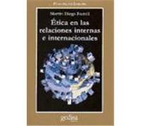 Etica En Las Relaciones Internas E Internacionales Martâin Diego Farrell (Auteur)