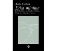 Ética Mínima: Introducción A La Filosofía Práctica - Adela Cortina, José Luís L. Aranguren Adela Cortina, José Luís L Aranguren (Auteur)