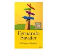 Ética Para Amador - Savater, Fernando (1947- ) Savater, Fernando 1947 - (Auteur)