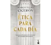 Ética Para Cada Día: Guía Para Enfrentarse A Los Vericuetos De La Vida Moderna / Everyday Ethics