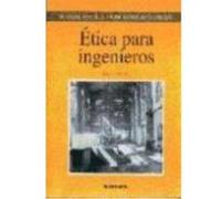 Ética Para Ingenieros - José Ignacio Murillo Gómez, Rafael Escolá Gil José Ignacio Murillo Gómez, Rafael Escolá Gil (Auteur)